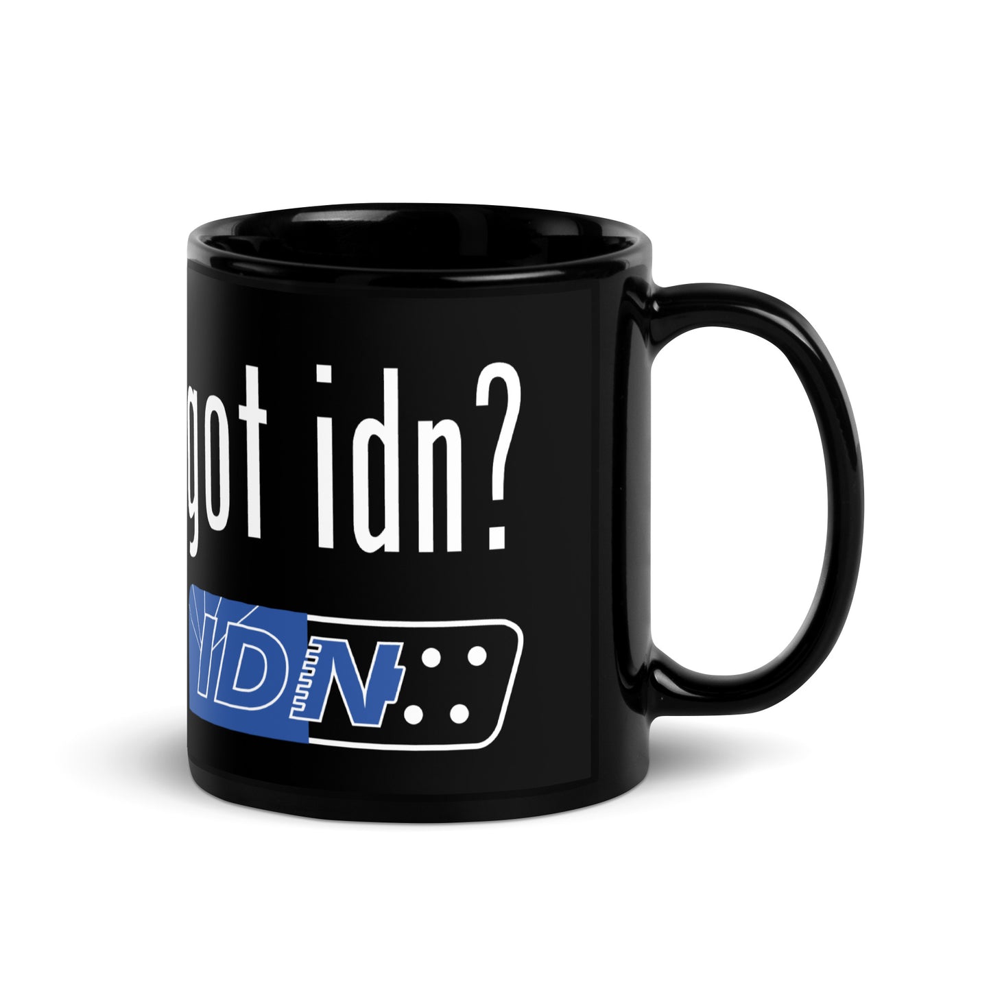 Got IDN? - Black Glossy Mug