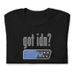 Got IDN? - Unisex t-shirt