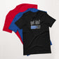 Got IDN? - Unisex t-shirt