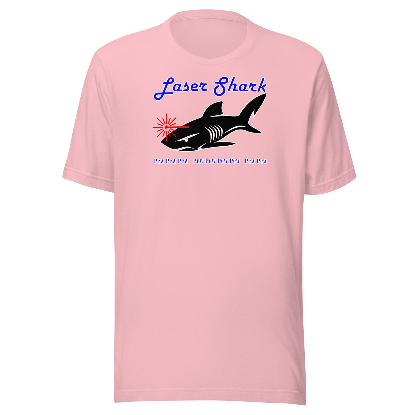 Laser Shark - Pew, Pew, Pew - Unisex t-shirt