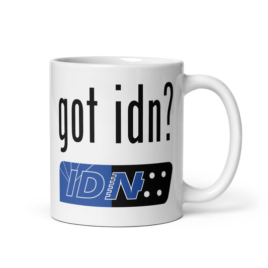 Got IDN? - White glossy mug